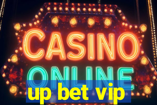 up bet vip